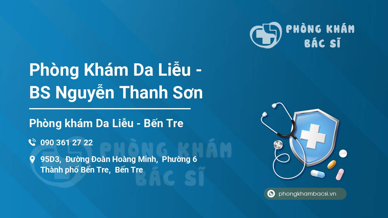 Phòng khám Bệnh BS. Nguyễn Thanh Sơn Bến Tre