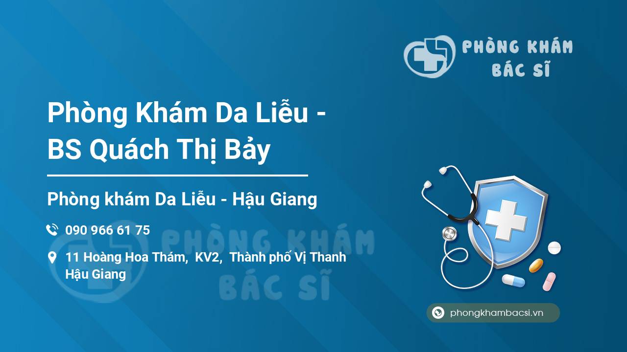 Phòng khám da liễu Hậu Giang - Địa chỉ uy tín